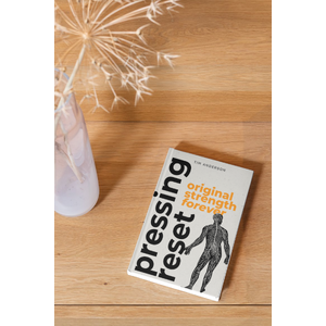 PRESALE-Pressing RESET: Original Strength Forever
