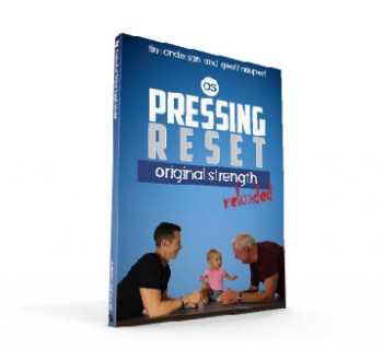 Pressing RESET- Original Strength Reloaded